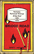Bridge road&nbsp;-&nbsp;Mamadou Mahmoud N'Dongo