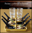 Petites cuillères à l'italienne&nbsp;-&nbsp;Collectif