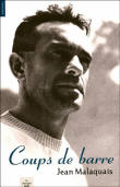 Coups de barre&nbsp;-&nbsp;Jean Malaquais