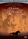 L'Homme qui murmurait à l'oreille des chevaux - Edition Spéciale&nbsp;-&nbsp;Robert Redford