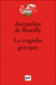 La tragédie grecque&nbsp;-&nbsp;Jacqueline de Romilly