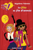 La fête de fin d'année&nbsp;-&nbsp;Ségolène Valente