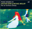Joaquim Kühn&nbsp;-&nbsp;Piano works IX - Live at Schloss Elmau
