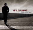 Neil Diamond&nbsp;-&nbsp;Home before dark - Inclus DVD bonus
