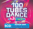 Compilation dance&nbsp;-&nbsp;100 tubes dance Fun Radio 2009
