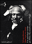 Schopenhauer dans tout ses états&nbsp;-&nbsp;Arthur Schopenhauer