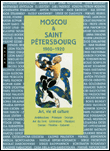 Moscou St-Pétersbourg, 1900-1920