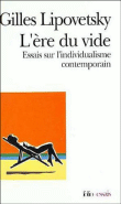 L'ère du vide&nbsp;-&nbsp;Gilles Lipovetsky