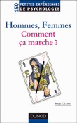 Hommes, femmes, comment ça marche ?&nbsp;-&nbsp;Serge Ciccotti