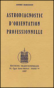 Astrodiagnostic d'orientation professionnelle&nbsp;-&nbsp;André Barbault