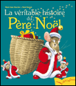 La véritable histoire du père Noël