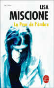 La peur de l'ombre&nbsp;-&nbsp;Lisa Miscione