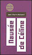 Nausée de Céline&nbsp;-&nbsp;Jean-Pierre Richard