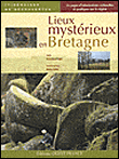 Lieux myst�rieux en Bretagne