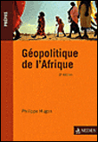 Géopolitique de l'Afrique&nbsp;-&nbsp;Philippe Hugon
