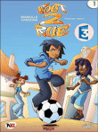 Foot 2 rue, T1&nbsp;-&nbsp;Cardonna, Mathieu Mariolle