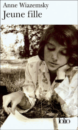 Jeune fille&nbsp;-&nbsp;Anne Wiazemsky