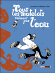 Tous les matelots n'aiment pas l'eau&nbsp;-&nbsp;Lorenzo, Collin