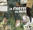 La chasse de papa