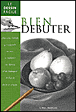 Bien débuter&nbsp;-&nbsp;Carol Rosinski
