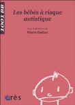 Les bebes a risque autistique