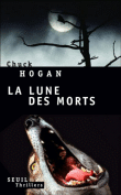 La lune des morts&nbsp;-&nbsp;Chuck Hogan