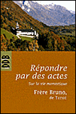 La vie monastique&nbsp;-&nbsp;Bruno Demoures