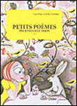 Petits poèmes pour passer le temps&nbsp;-&nbsp;Carl Norac, Kitty Crowther