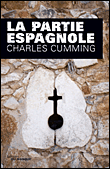 La partie espagnole&nbsp;-&nbsp;Charles Cumming