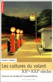 Les cultures du volant&nbsp;-&nbsp;Mathieu Flonneau