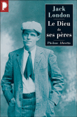 Le dieu de ses pères&nbsp;-&nbsp;Jack London