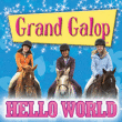 Bande originale de série télévisée&nbsp;-&nbsp;Grand Galop - Hello world - Edition Slidepac