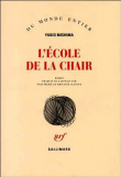 L'ecole de la chair&nbsp;-&nbsp;Y. Mishima