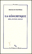 La géocritique&nbsp;-&nbsp;Bertrand Westphall