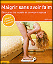 Maigrir sans avoir faim&nbsp;-&nbsp;Marion Grillparzer