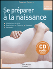 Se préparer à la naissance&nbsp;-&nbsp;F. Chenelot