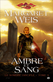 Dragonlance, Le sombre disciple T3&nbsp;-&nbsp;Margaret Weis