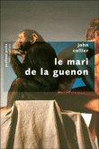 Le mari de la guenon&nbsp;-&nbsp;John Collier