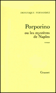Porporino ou les Mystères de Naples&nbsp;-&nbsp;Dominique Fernandez