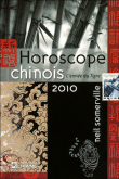Horoscope chinois 2010&nbsp;-&nbsp;Neil Somerville