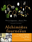Alchimistes aux fourneaux