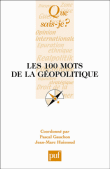 Les 100 mots de la géopolitique