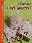 Patchworks et appliques brodés&nbsp;-&nbsp;Delphine Mongrand