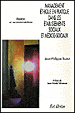 Management, éthique et pratique des établissements sociaux&nbsp;-&nbsp;J.P. Toutut