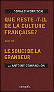 Que reste-t-il de la culture française ?  -  Le souci de la grandeur