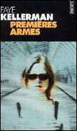 Premières armes&nbsp;-&nbsp;Faye Kellerman