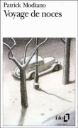 Voyage de noces&nbsp;-&nbsp;Patrick Modiano