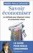Savoir économiser&nbsp;-&nbsp;Marie-Paule Dousset