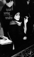 Renaître&nbsp;-&nbsp;Susan Sontag