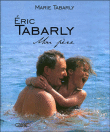 Eric Tabarly&nbsp;-&nbsp;Marie Tabarly